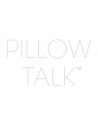 Pillow Talk